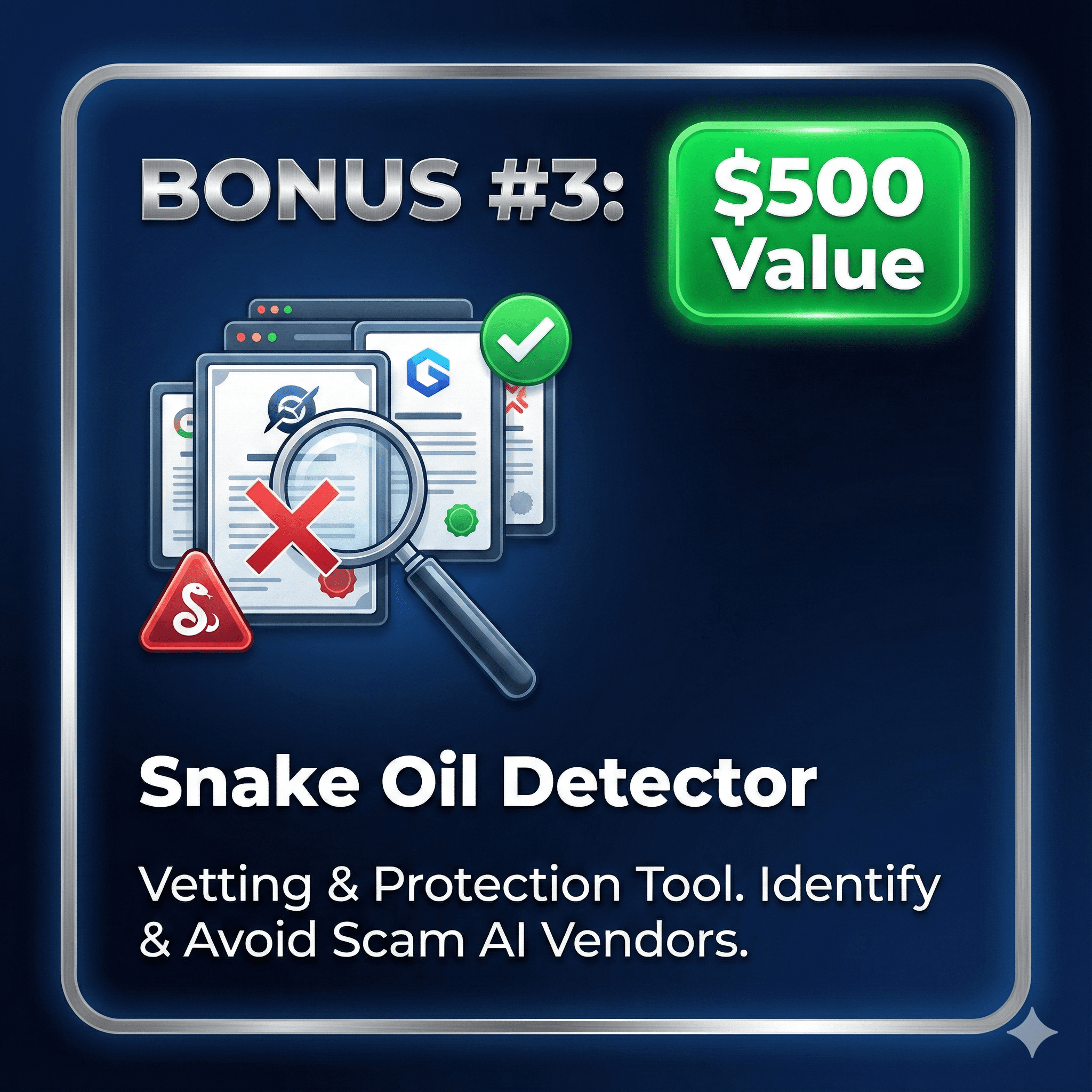 Bonus 3 - Snake Oil Detector to vet vendors
